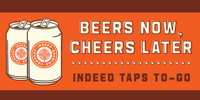Indeed Brewing Company’s Indeed We Can Program Returns