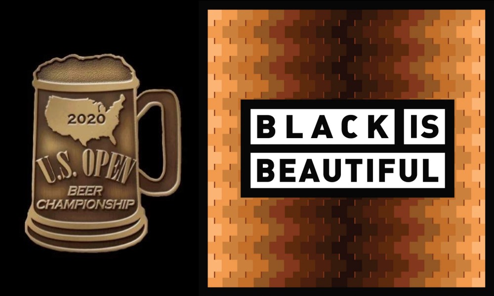 U.S. Open Beer Championship - - Black Is Beautiful Imperial Stout