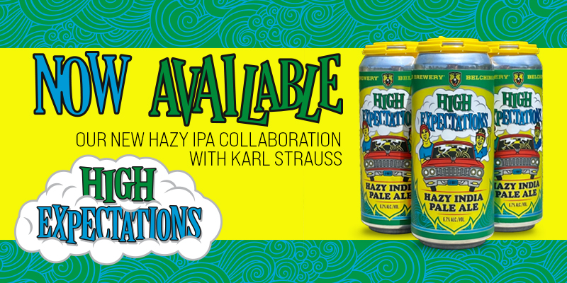 Belching Beaver Brewery and Karl Strauss Brewing Release High Expectations Hazy IPA
