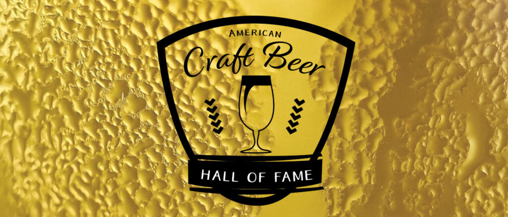 Craft Beer Hall of Fame - First great craft beers
