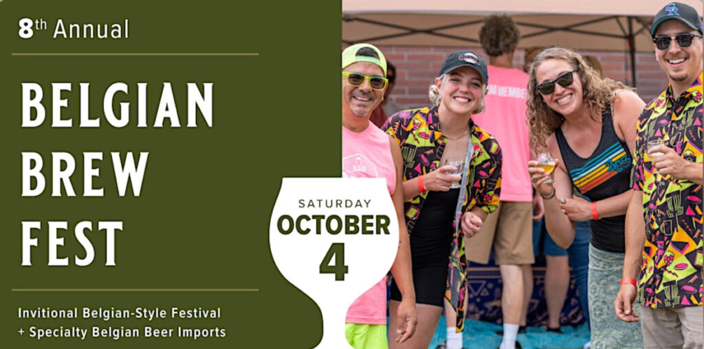 8th Annual Belgian Brew Fest will take place at Bruz Beers’ original Midtown location at 1675 West 67th Avenue #100, Denver, CO 80221.