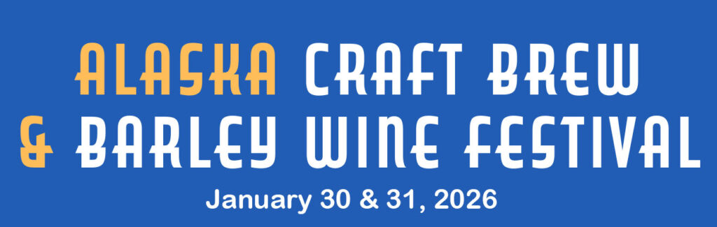 2026 Alaska Craft Brew & Barley Wine Festival: Anchorage's Premier Winter Beer Celebration